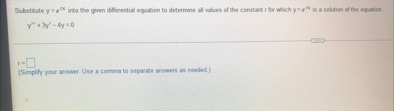 Solved Substitute Y=ex Into The Given Differential Equation 