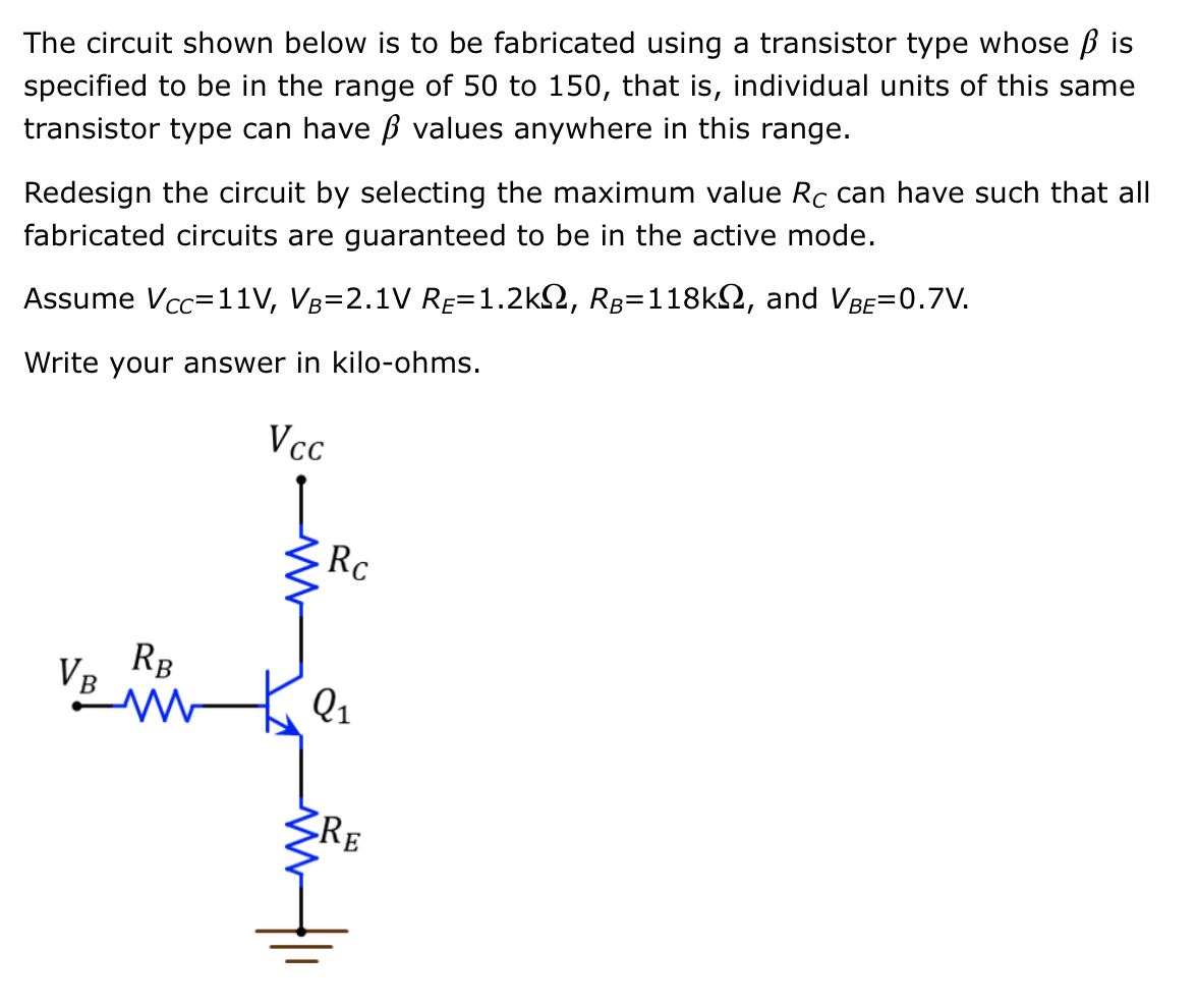 Solved The circuit shown below is to be fabricated using a | Chegg.com