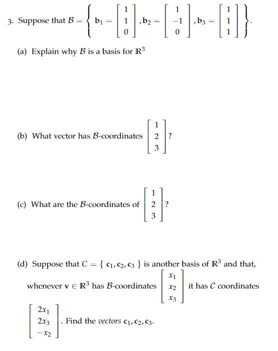 Solved 1 3. Suppose That B -{---6--|-- :]} [ B2 , (a) | Chegg.com