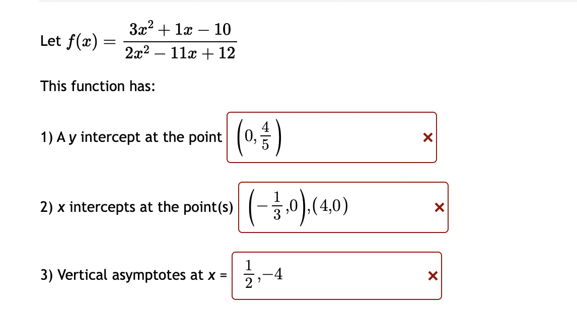 Solved Let F X 2x2−11x 123x2 1x−10 This Function Has 1 A