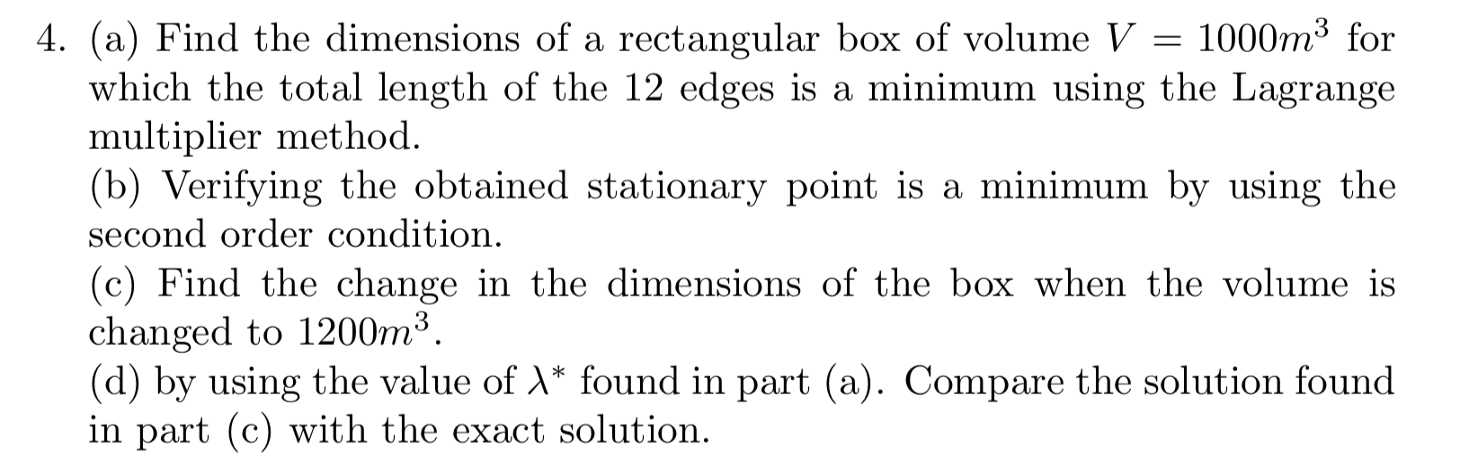 Solved 4. (a) Find The Dimensions Of A Rectangular Box Of | Chegg.com