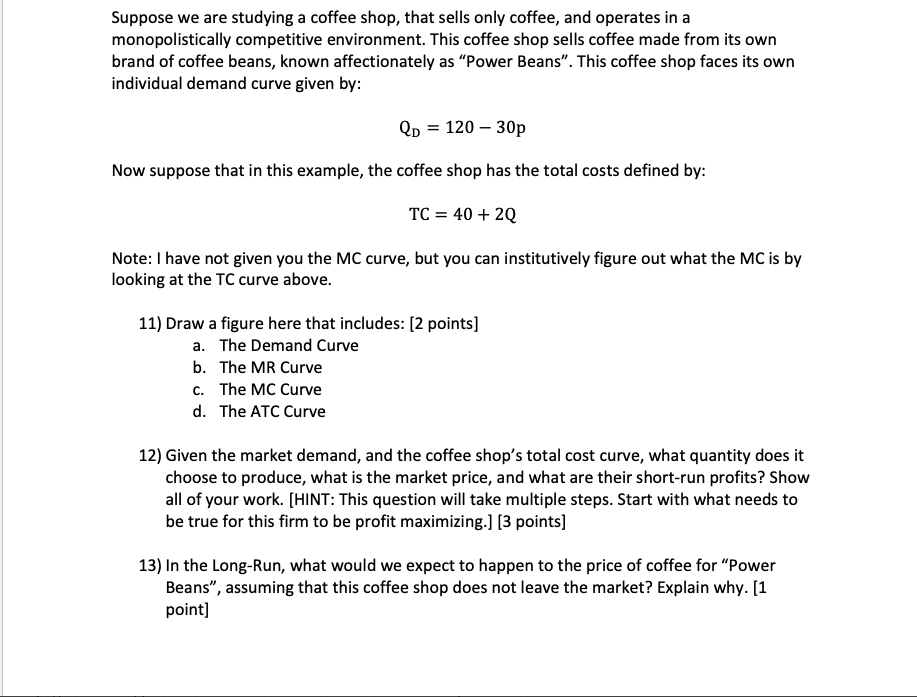 Solved Suppose We Are Studying A Coffee Shop, That Sells | Chegg.com