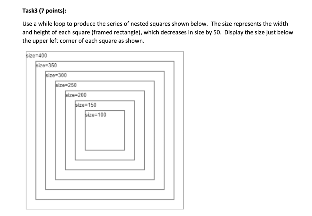 Solved Task3 (7 points): Use a while loop to produce the | Chegg.com