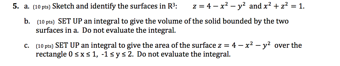 Solved 5. a. (10 pts) Sketch and identify the surfaces in | Chegg.com