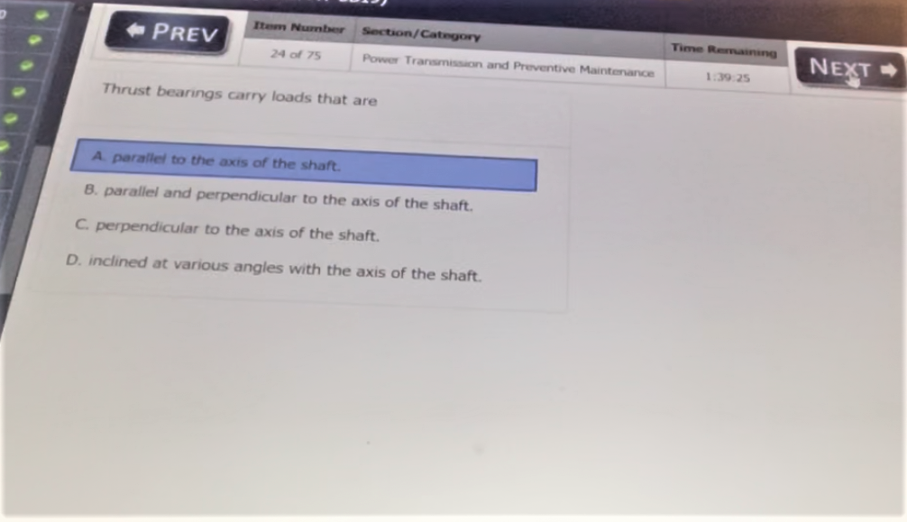 Solved Item Number PREV 24 of 75 Thrust bearings carry loads