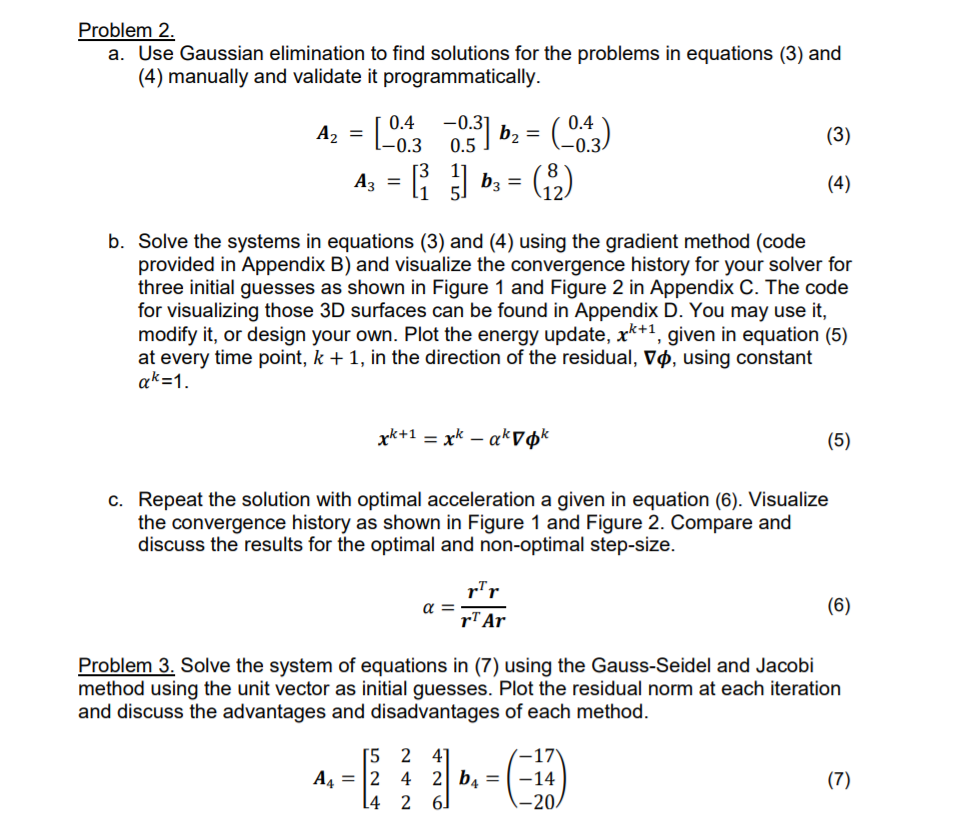 Solved Problem 2 A. Use Gaussian Elimination To Find | Chegg.com