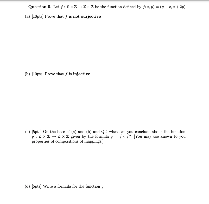 Solved Question 5 Let F Z×z→z×z Be The Function Defined By