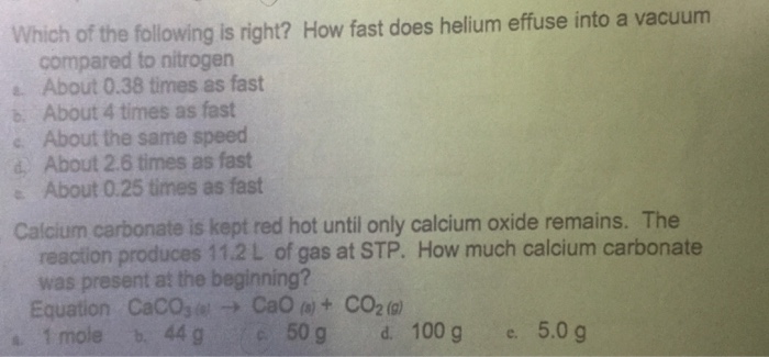 Solved Which of the following is right? How fast does helium | Chegg.com