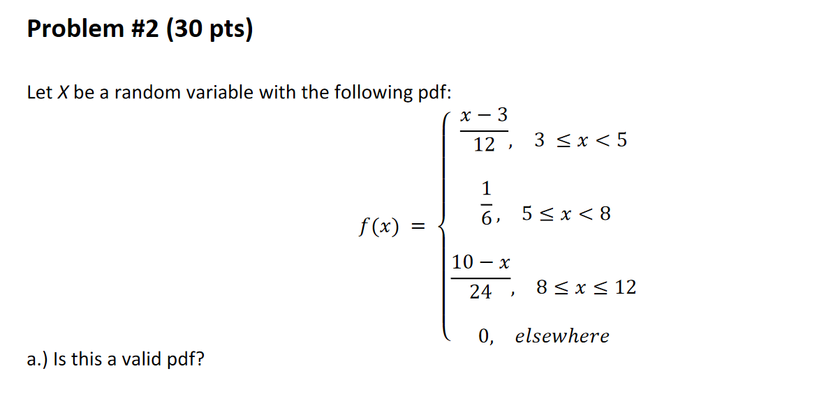 Solved Problem #2 (30 pts) Let X be a random variable with | Chegg.com