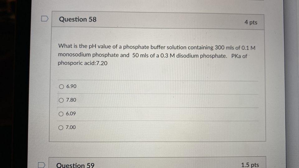 Solved Question 58 4 pts What is the pH value of a phosphate | Chegg.com