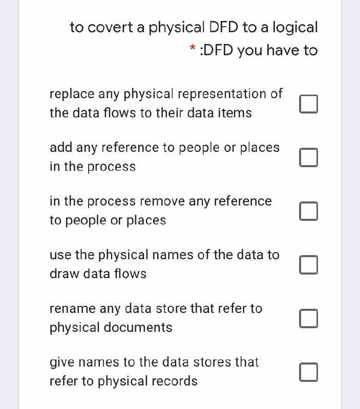 Solved to covert a physical DFD to a logical :DFD you have | Chegg.com
