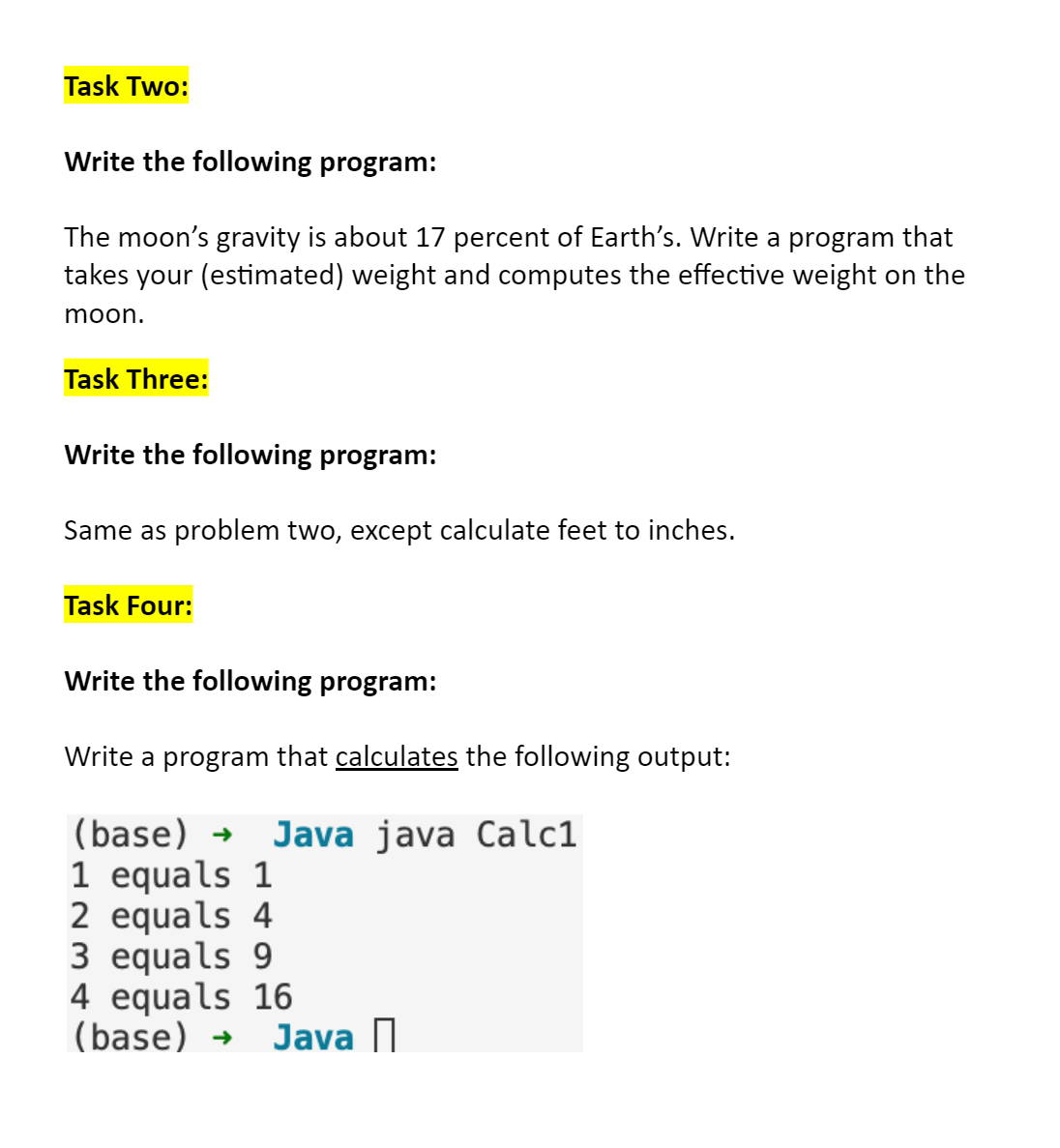 Solved Write the following program: The moon's gravity is | Chegg.com