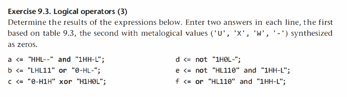 Exercise 9.3. Logical operators (3) Determine the | Chegg.com