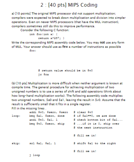2 [40 pts] MIPS Coding a) [10 points] The original | Chegg.com