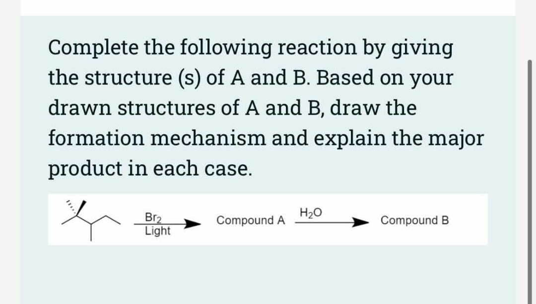 Solved Complete The Following Reaction By Giving The | Chegg.com