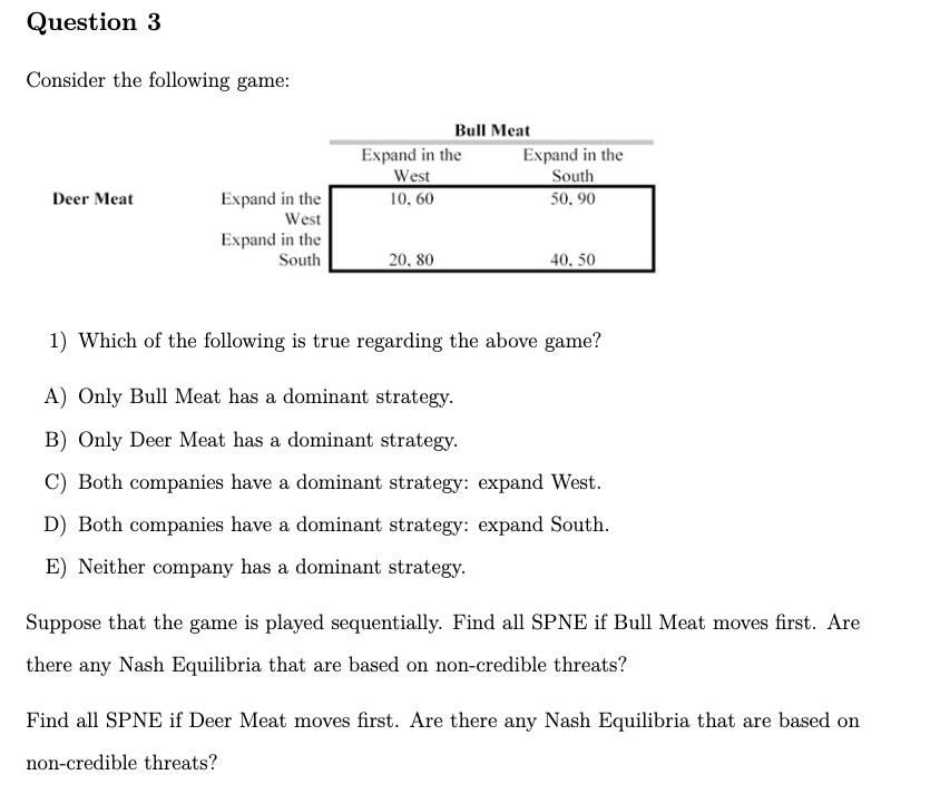 Question 2 Consider question 3 from the Game Theory | Chegg.com