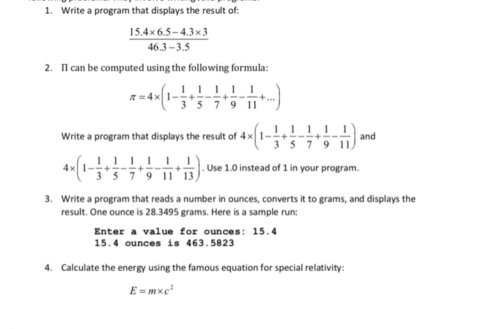 Solved 1. Write a program that displays the result of: | Chegg.com