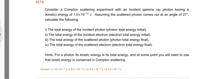 Solved Consider a Compton scattering experiment with an | Chegg.com