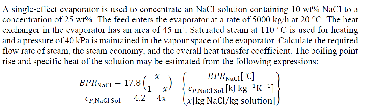 Solved A Single-effect Evaporator Is Used To Concentrate An 