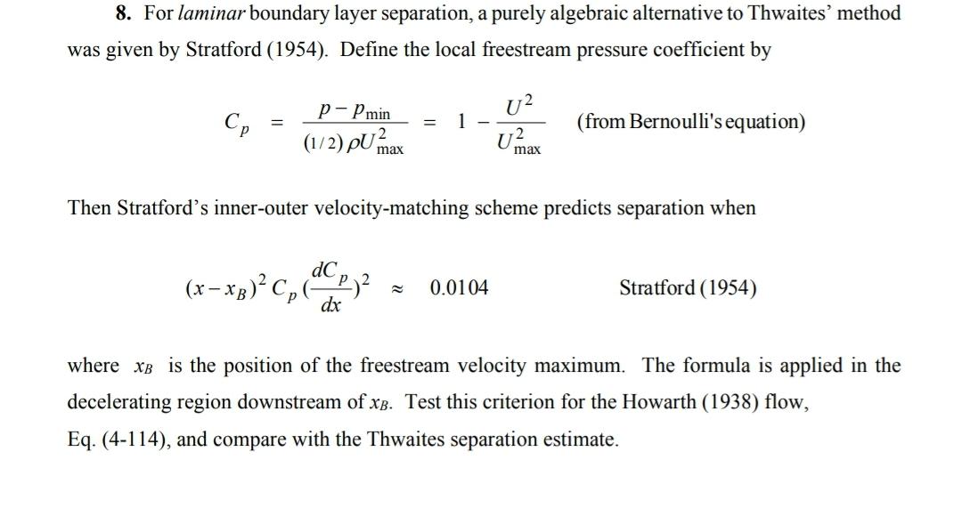 8. For laminar boundary layer separation, a purely