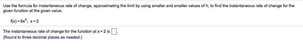 solved-use-the-formula-for-instantaneous-rate-of-change-chegg