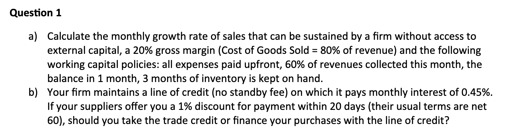 Solved Question 1 a) Calculate the monthly growth rate of | Chegg.com