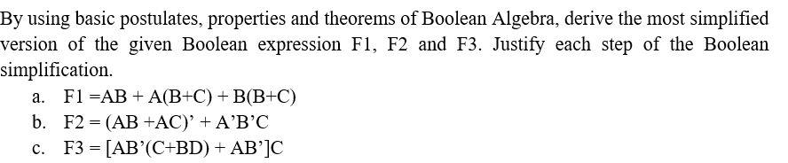 Solved By Using Basic Postulates, Properties And Theorems Of | Chegg.com