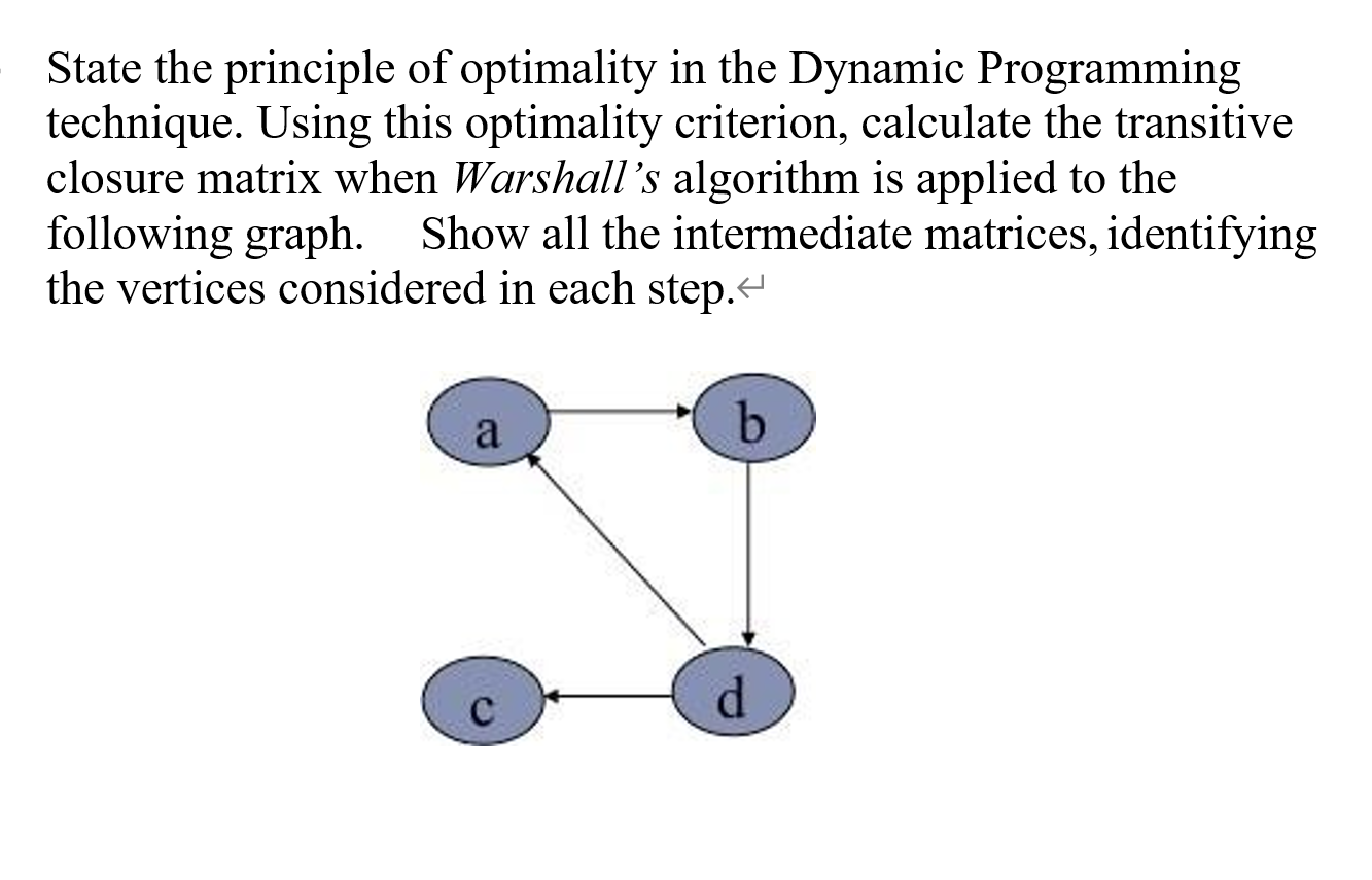 Solved State The Principle Of Optimality In The Dynamic | Chegg.com