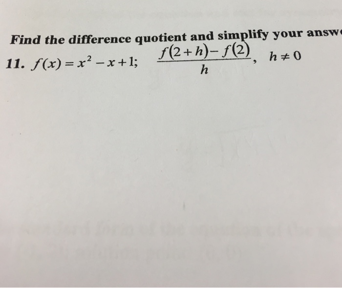 Solved Find the difference quotient and simplify your answer | Chegg.com