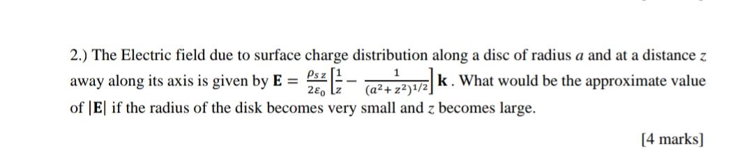 Solved 2.) The Electric field due to surface charge | Chegg.com