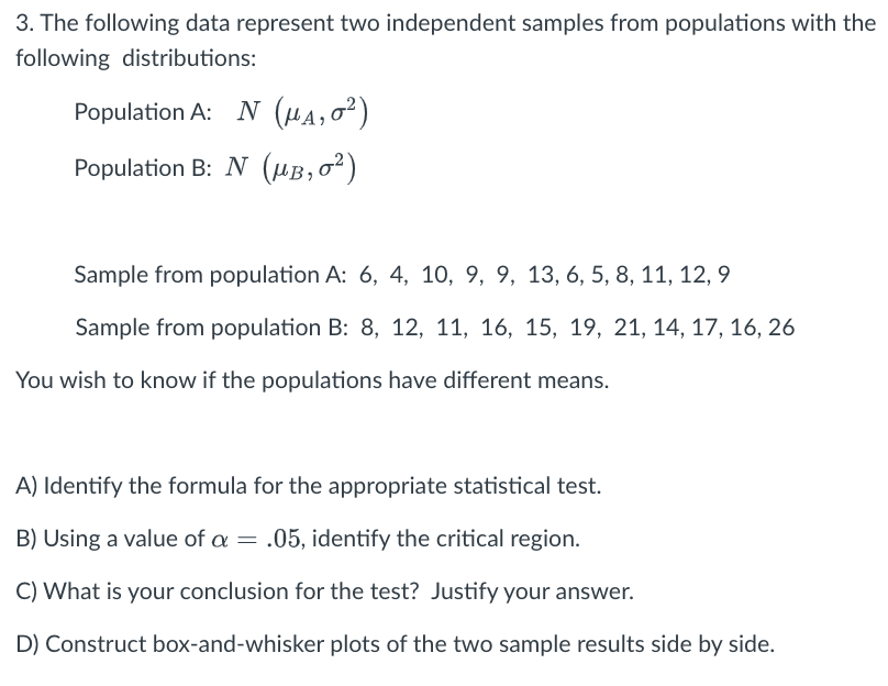 Solved 3. The following data represent two independent | Chegg.com
