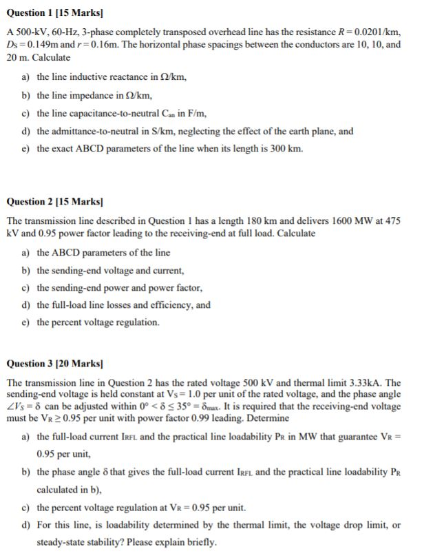 Solved Question 1 15 Marks A 500 Kv 60 Hz 3 Phase Com Chegg Com