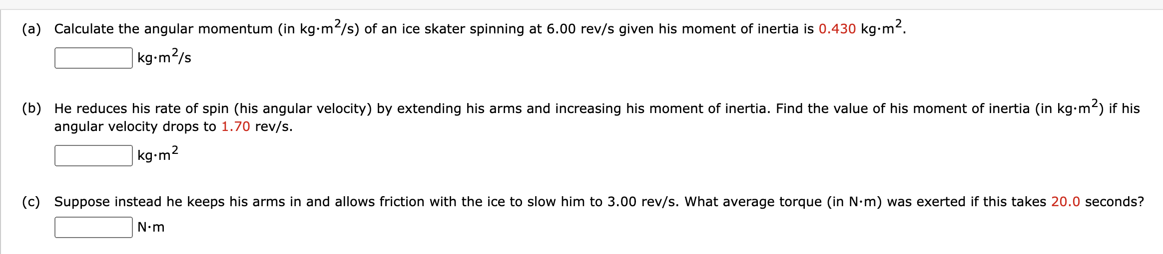 Solved (a) Calculate the angular momentum (in kg⋅m2/s ) of | Chegg.com