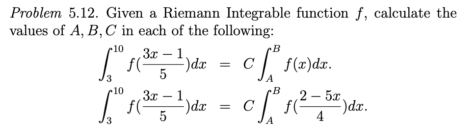 Solved - 10 1 Problem 5.12. Given a Riemann Integrable | Chegg.com