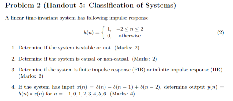 Solved Problem 2 (Handout 5: Classification of Systems) A | Chegg.com