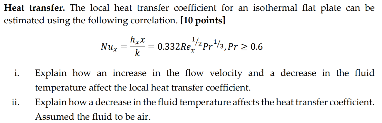 Solved Heat transfer. The local heat transfer coefficient | Chegg.com