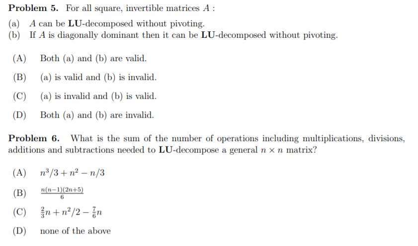 Solved Problem 5. For all square, invertible matrices A : | Chegg.com