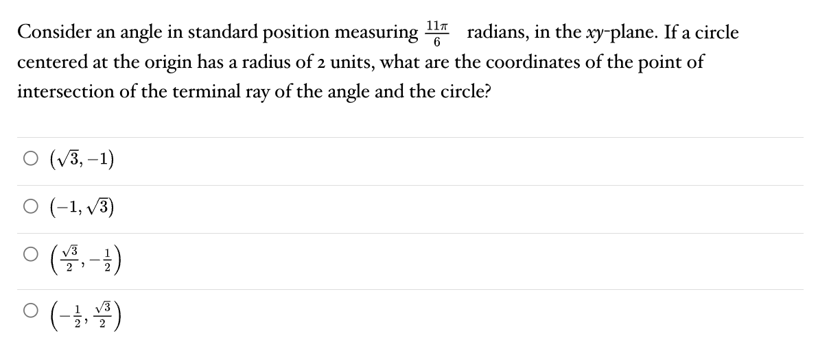 Solved Consider an angle in standard position measuring 11π6 | Chegg.com
