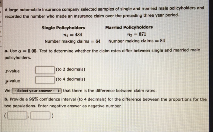 Solved A large automobile insurance company selected samples | Chegg.com