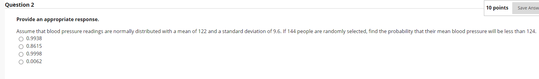 Solved Question 2 10 points Save Answ Provide an appropriate | Chegg.com