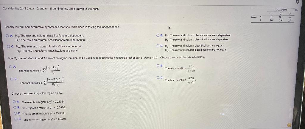 Solved Consider the 2x3 (.e. r=2 and c=3) contingency table | Chegg.com