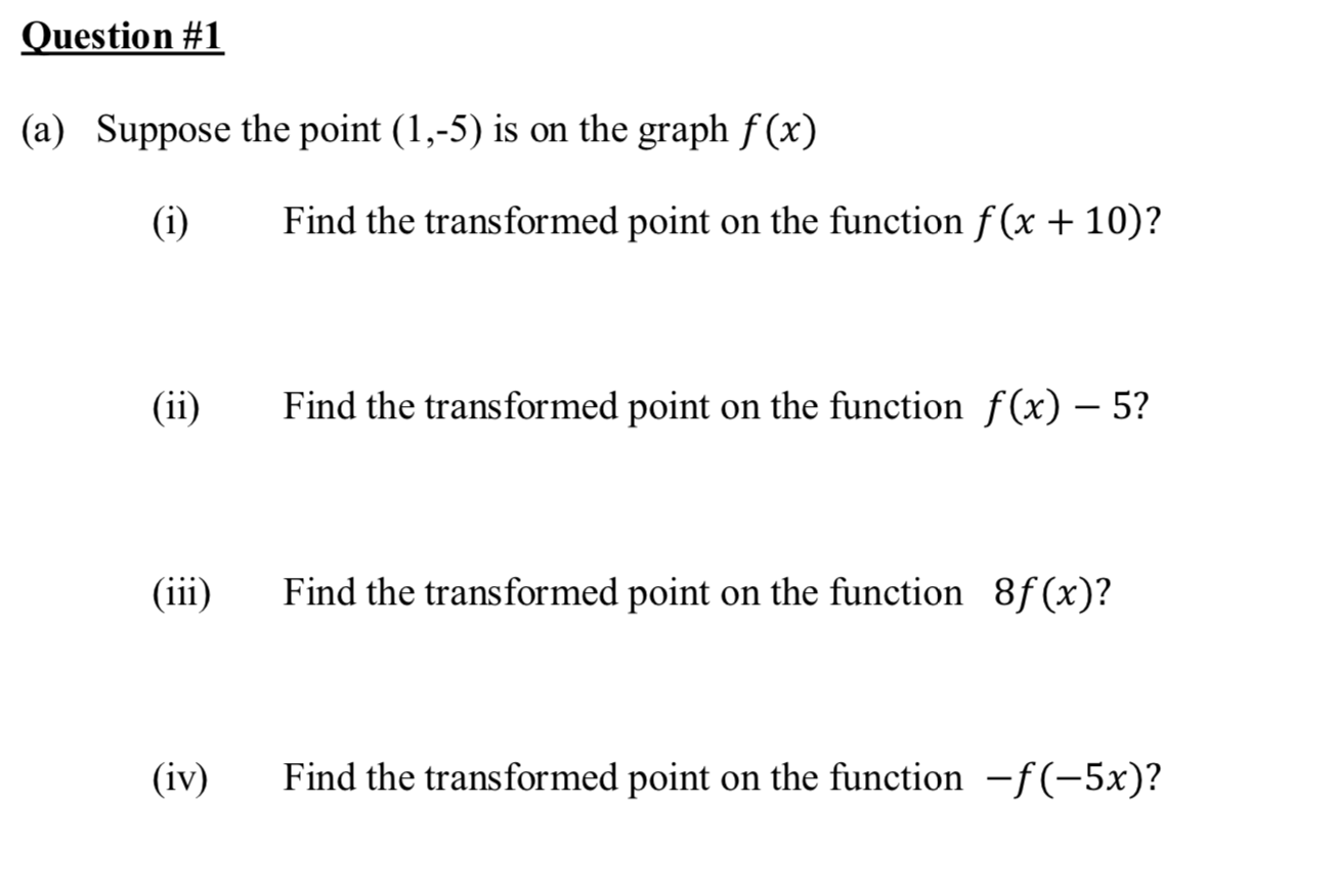 Solved Question #1 (a) Suppose the point (1,-5) is on the | Chegg.com