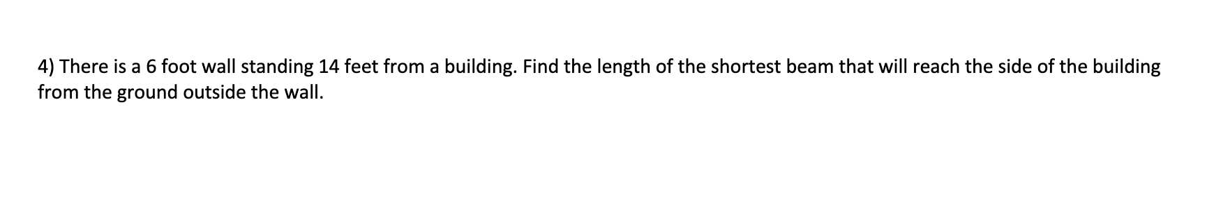 solved-4-there-is-a-6-foot-wall-standing-14-feet-from-a-chegg