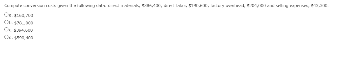 compute conversion costs given the following data