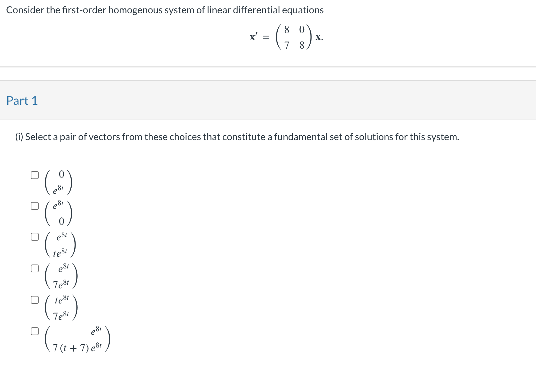 Solved Consider The First Order Homogenous System Of Linear 0979