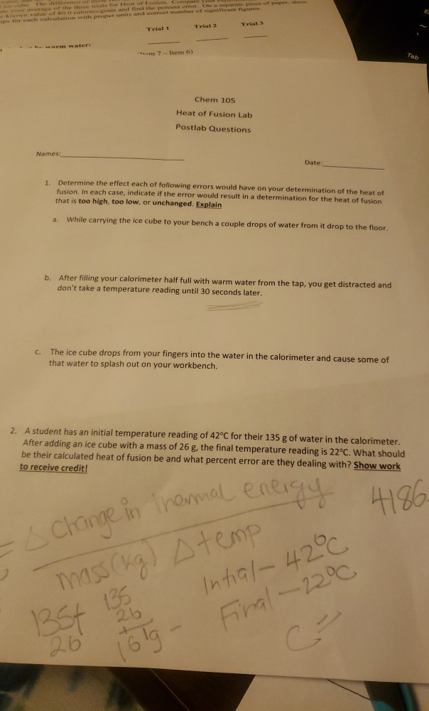 Solved Traz 7 Item 6) Chem 105 Heat of Fusion Lab Postlab