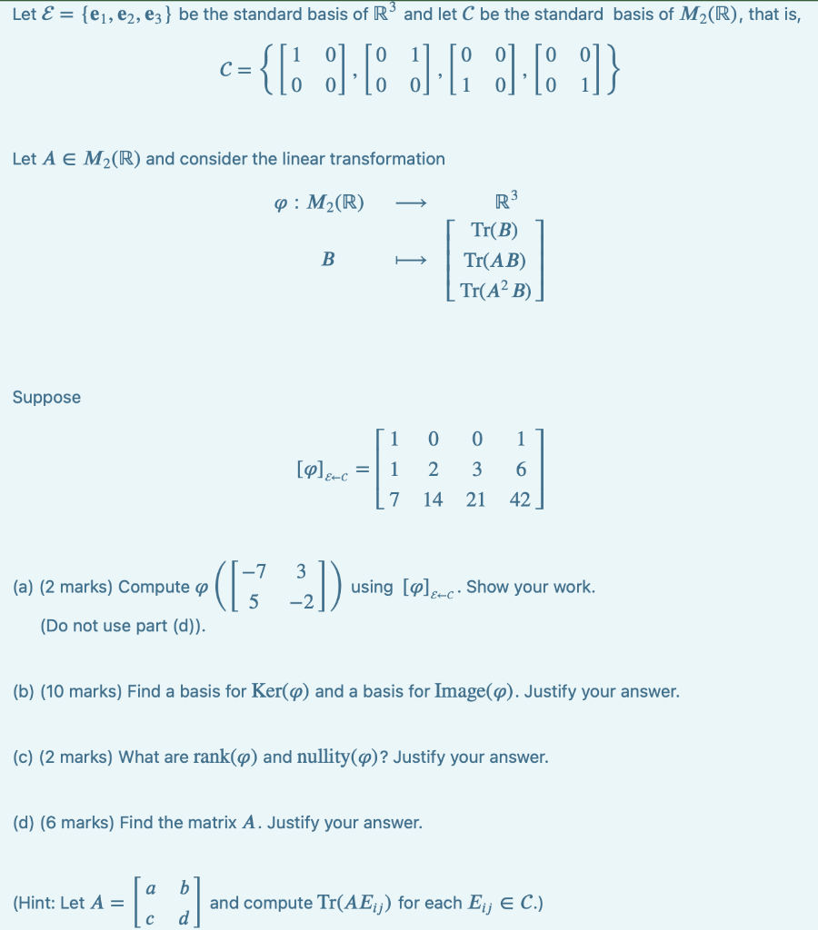 Solved Let E {e1 E2 E3} Be The Standard Basis Of R3 And Let