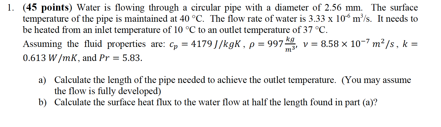 Solved (45 points) Water is flowing through a circular pipe | Chegg.com