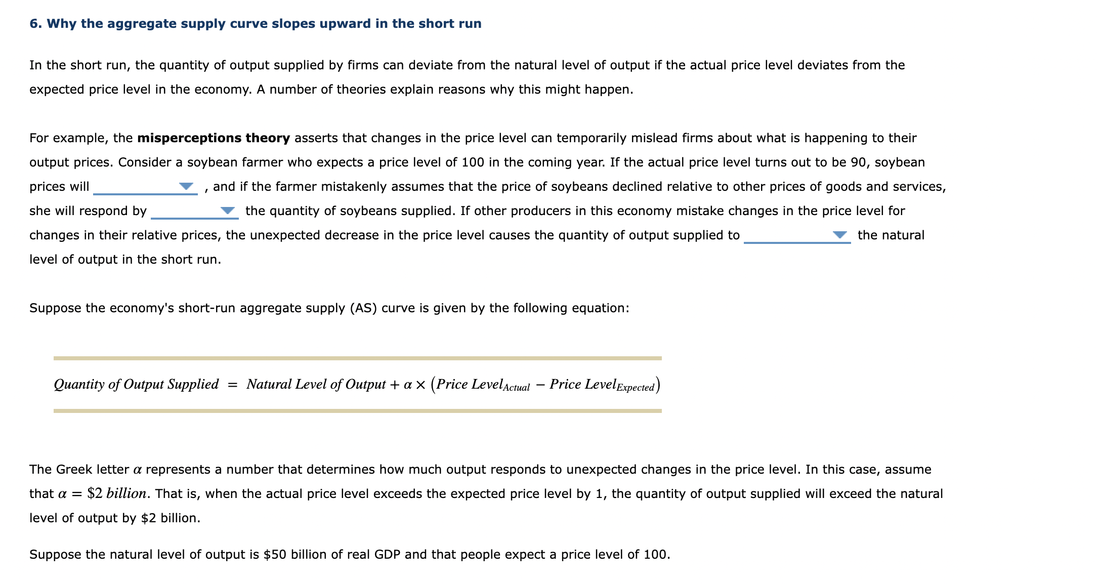 Solved 6. Why the aggregate supply curve slopes upward in
