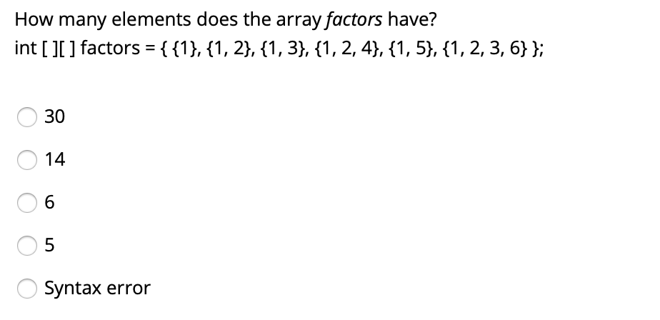 Solved How many elements does the array factors have? | Chegg.com